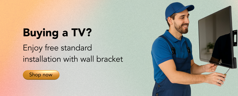 Free Installation for TVs